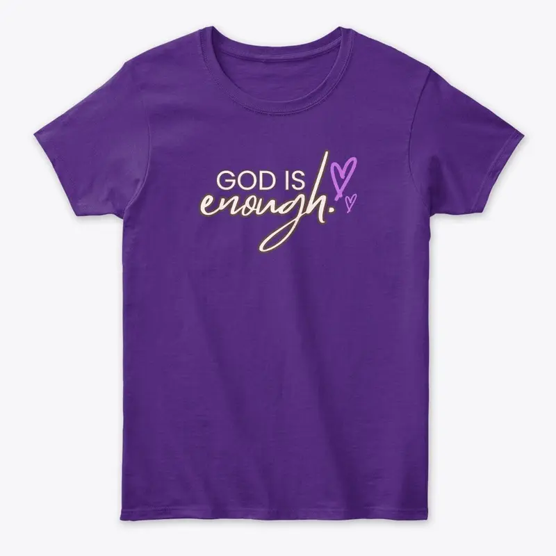 God is Enough Women's Classic Tee